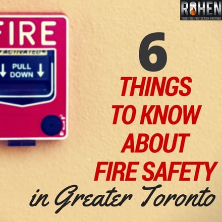 6_things_to_know_about_fire_safety_in_greater_toronto