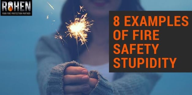 8_examples_of_fire_safety_stupidity